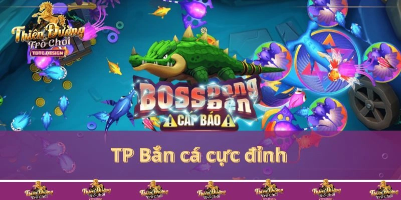 TP bắn cá